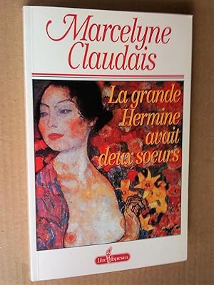 La grande Hermine avait deux soeurs