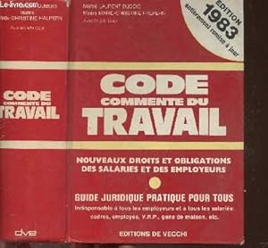 Immagine del venditore per CODE COMMENTE DU TRAVAIL - DROITS ET OBLIGATIONS DES SALARIES ET EMPLOYEURS venduto da Le-Livre