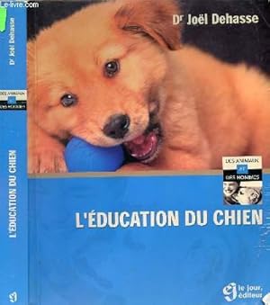 Seller image for L'EDUCATION DU CHIEN for sale by Le-Livre