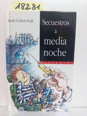 Seller image for SECUESTROS A MEDIA NOCHE for sale by Librera Circus