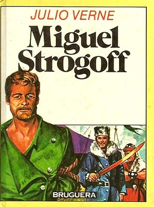 Seller image for Miguel Strogoff for sale by Libros Sargantana