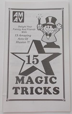 15 Magic Tricks ("Delight Your Family and Friends with 15 Amazing Acts of Illusion!")