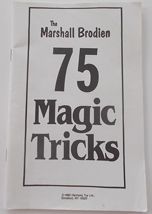 The Marshall Brodien 75 Magic Tricks