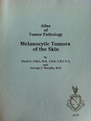 Immagine del venditore per Atlas of Tumor Patology. Melanocytic Tumors of the Skin venduto da Libro Co. Italia Srl