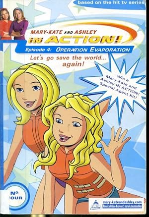 Seller image for Mary-Kate and Ashley in Action Episode 4 : Operation Evaporation Let's Go Save The World Again for sale by Librairie Le Nord