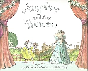 Seller image for Angelina and the Princess for sale by Beverly Loveless