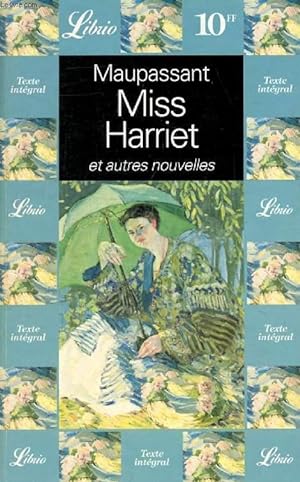 Image du vendeur pour MISS HARRIET, ET AUTRES NOUVELLES mis en vente par Le-Livre