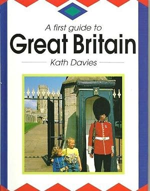 Imagen del vendedor de A First Guide to Great Britain (First Guides) a la venta por M.Roberts - Books And ??????