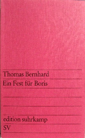 Bild des Verkufers fr Ein Fest fr Boris, ( edition suhrkamp SV 440 ). zum Verkauf von Antiquariat Richart Kulbach