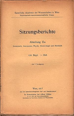 Seller image for Sitzungsberichte : Abteilung 2a ; 126. Band. 1. Heft Akademie der Wissenschaften mathematisch - naturwissenschaftliche Klasse; for sale by Schrmann und Kiewning GbR