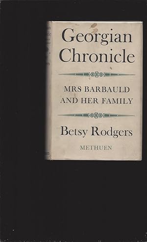 Imagen del vendedor de Georgian Chronicle: Mrs Barbauld & her Family a la venta por Rareeclectic
