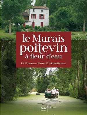 le Marais Poitevin à fleur d'eau