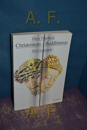 Seller image for Christentum und Buddhismus : ein Gegensatz for sale by Antiquarische Fundgrube e.U.