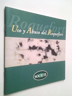 Uso y abuso del Roquefort