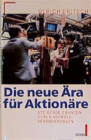 Die neue Ära für Aktionäre