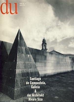 Du. Die Zeitschrift der Kultur. Heft Nr. 4, April 1997 Santiago de Compostela, Galicia & der Arch...