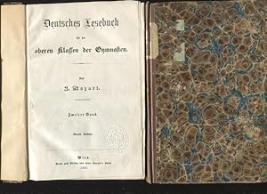 Deutsches Lesebuch für die oberen Klassen der Gymansien, zweiter und dritter Band. 2 Bücher