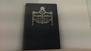 Immagine del venditore per Napoleon I. Eine Biographie Erster Band. venduto da Antiquariat Uwe Berg