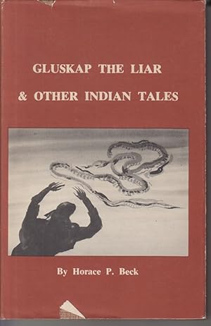 Bild des Verkufers fr Gluskap the Liar & other indian Tales. zum Verkauf von Allguer Online Antiquariat
