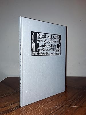 The Ballad of Reading Gaol. Die Ballade vom Zuchthaus zu Reading. Mit 12 Holzschnitten von Erich ...