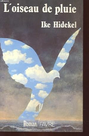 L'Oiseau de pluie - Ike Hidekel