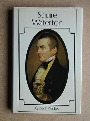 Immagine del venditore per Squire Waterton. venduto da N. G. Lawrie Books