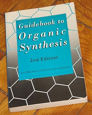 Image du vendeur pour Guidebook to organic synthesis mis en vente par Makovski Books