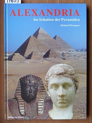 Alexandria - Im Schatten der Pyramiden. Mit Zeichn. von Ulrike Denis.