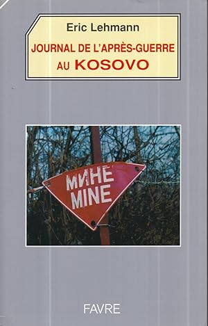 Journal de l'après-guerre au Kosovo
