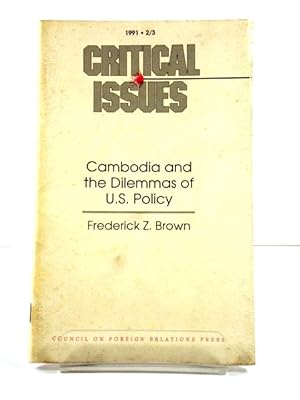 Bild des Verkufers fr Cambodia and the Dilemmas of U.S. Policy zum Verkauf von PsychoBabel & Skoob Books
