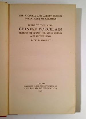 Guide to the Later Chinese Porcelain