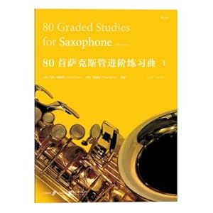 Immagine del venditore per 80 Saxophone Advanced Etudes 1(Chinese Edition) venduto da liu xing