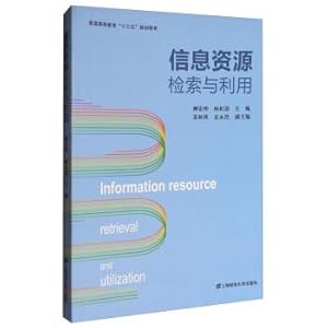 Immagine del venditore per Information resources retrieval and utilization of general higher education Thirteen-Five planning textbook(Chinese Edition) venduto da liu xing