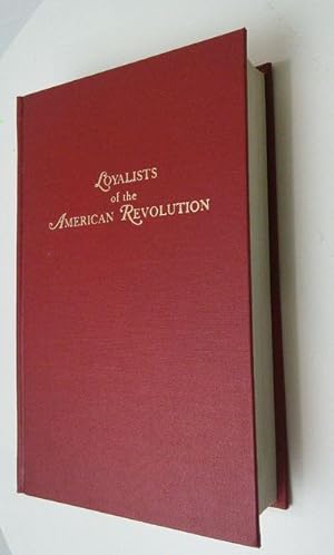 Bild des Verkufers fr Biographical Sketches of Loyalist of the American Revolution Volume II zum Verkauf von Transition Living