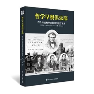 Imagen del vendedor de Philosophy Breakfast Club: How four distinguished scientists change the world(Chinese Edition) a la venta por liu xing