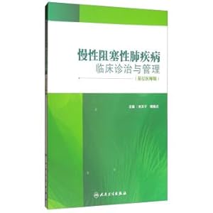 Bild des Verkufers fr Clinical diagnosis. treatment and management of chronic obstructive pulmonary disease (grassroots physician edition)(Chinese Edition) zum Verkauf von liu xing