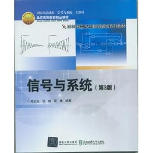 Immagine del venditore per Signal and System (3rd edition) National Electrical and electronic teaching base series textbook(Chinese Edition) venduto da liu xing