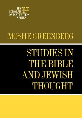 Seller image for Studies in the Bible and Jewish Thought: A JPS Scholar of Distinction Book (Hardback or Cased Book) for sale by BargainBookStores