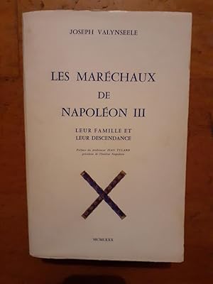 Imagen del vendedor de LES MARCHAUX DE NAPOLEON III. LEUR FAMILLE ET LEUR DESCENDANCE. Prface de Jean Tulard. a la venta por Librairie Sainte-Marie