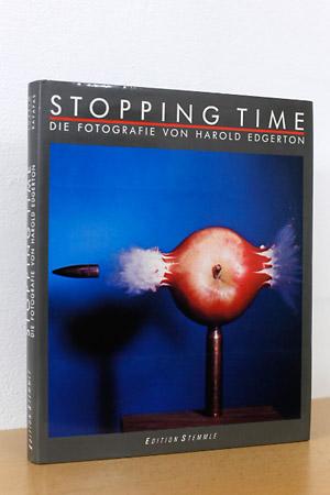 Seller image for Stopping Time - Die Fotografie von Harold Edgerton for sale by AMSELBEIN - Antiquariat und Neubuch