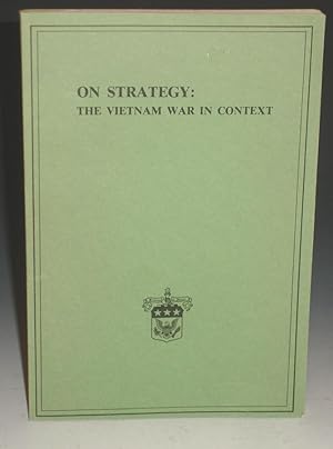 On Strategy: The Vietnam War in Context