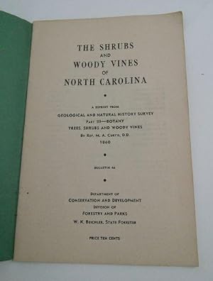 The Shrubs and Woody Vines of North Carolina
