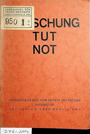 Forschung tut not [Heft 1]