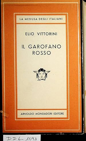 Bild des Verkufers fr Il garofano rosso. Romanzo zum Verkauf von ANTIQUARIAT.WIEN Fine Books & Prints