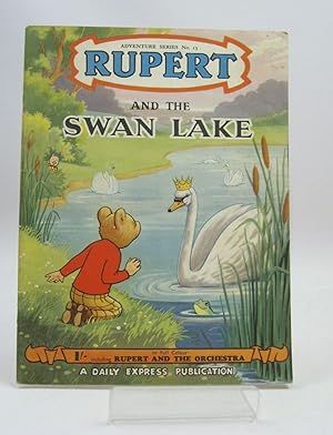 Bild des Verkufers fr RUPERT ADVENTURE SERIES No. 13 - RUPERT AND THE SWAN LAKE zum Verkauf von Stella & Rose's Books, PBFA