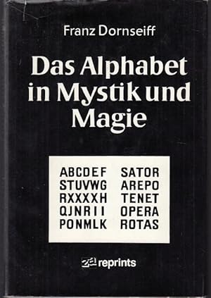 Seller image for Das Alphabet in Mystik und Magie. Nachdruck der Ausgabe von 1925 for sale by Graphem. Kunst- und Buchantiquariat