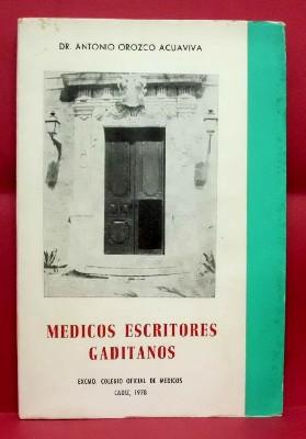 Imagen del vendedor de MEDICOS ESCRITORES GADITANOS. a la venta por Librera Raimundo