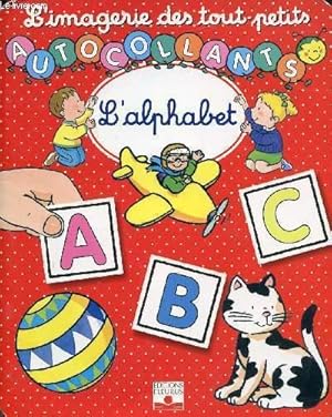 Imagen del vendedor de L'IMAGERIE DES TOUT-PETITS - L'ALPHABET a la venta por Le-Livre