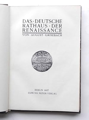 Bild des Verkufers fr Das deutsche Rathaus der Renaissance. zum Verkauf von Buch- und Kunst-Antiquariat Flotow GmbH