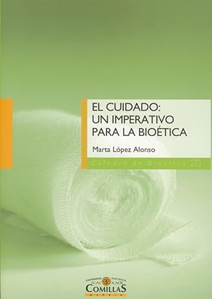 Seller image for El cuidado: un imperativo para la bioetica relectura filosofico-teologica desde la epimeleia for sale by Imosver